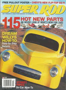 SUPER ROD 2002 FEB - SSR, WILD WILLYS BUILD, 56 FORD ROADSTER*